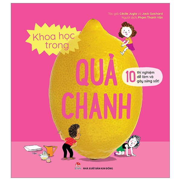 10 Thi Nghiem De Lam Va Gay Sung Sot - Khoa Hoc Trong Qua Chanh (Tai Ban 2023) - Ảnh 2