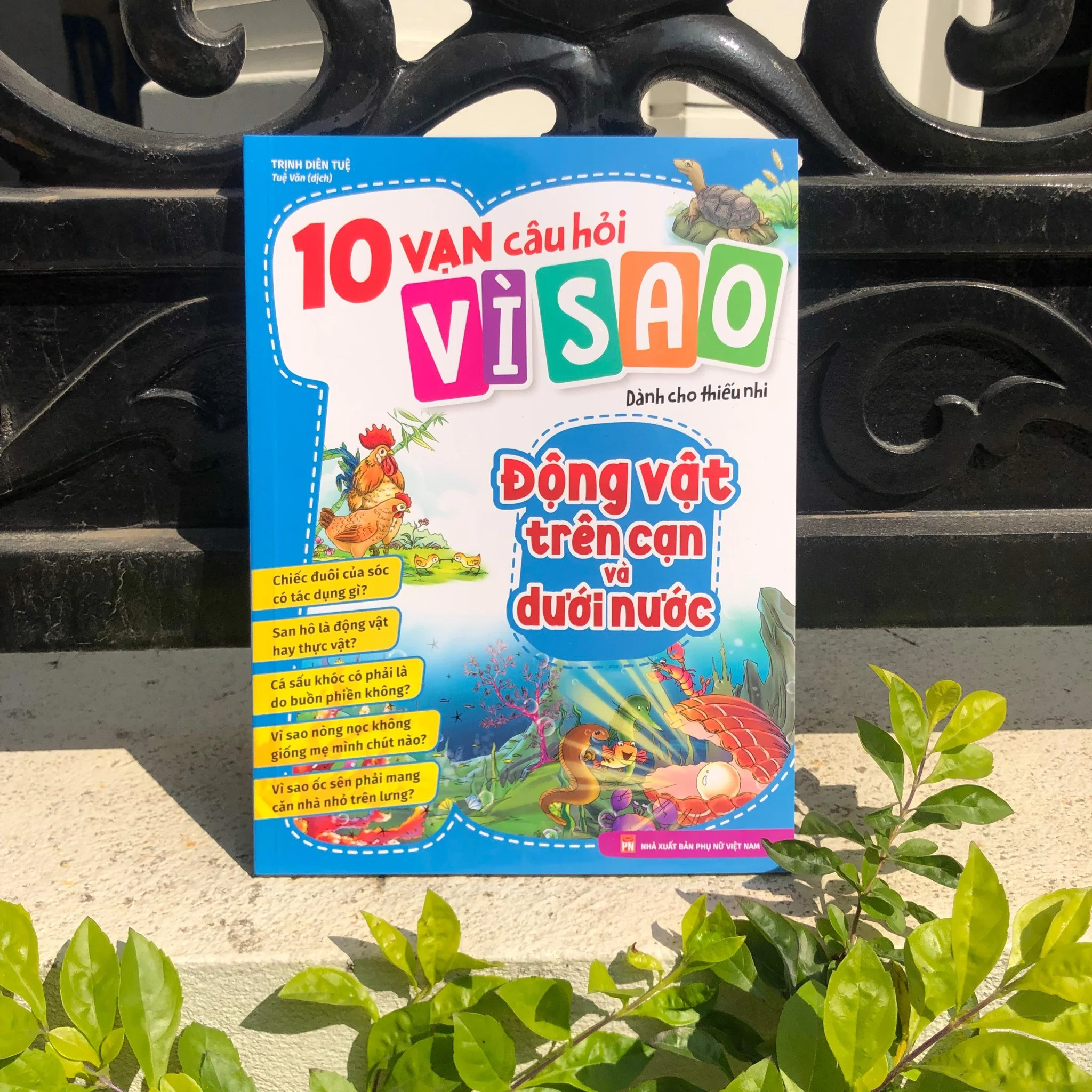 10 Vạn Câu Hỏi Vì Sao Dành Cho Thiếu Nhi - Động Vật Trên Cạn Và Dưới Nước (Tái Bản 2026) - Ảnh 3