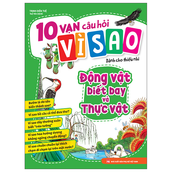 10 Vạn Câu Hỏi Vì Sao - Động Vật Biết Bay Và Thực Vật (Tái Bản 2026) - Ảnh 1