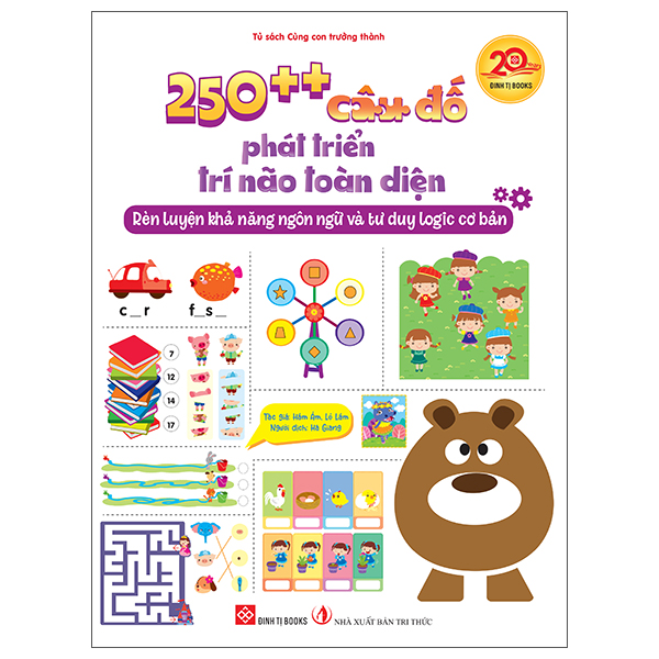 250++ Câu Đố Phát Triển Trí Não Toàn Diện - Rèn Luyện Khả Năng Ngôn Ngữ Và Tư Duy Logic Nâng Cao - Ảnh 8