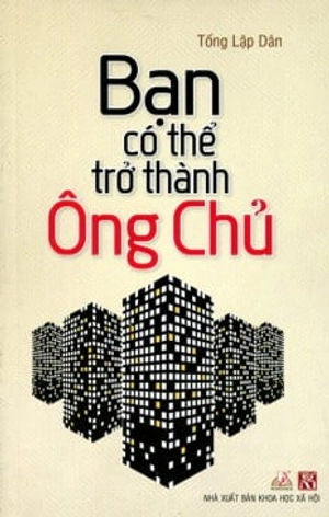 bạn có thể trở thành ông chủ - Ảnh 2