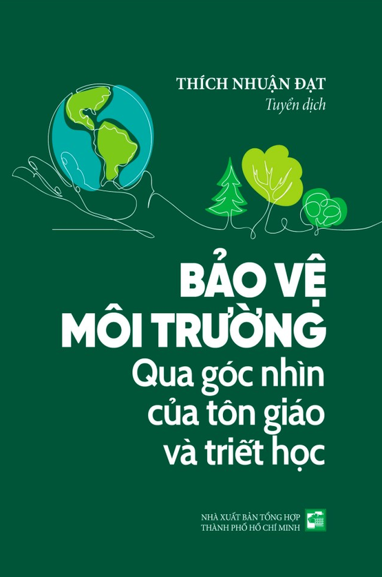 bảo vệ môi trường - qua góc nhìn của tôn giáo và triết học - Ảnh 4