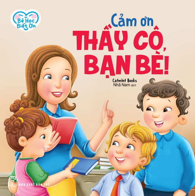 bé học biết ơn - cảm ơn thầy cô, bạn bè! - Ảnh 2