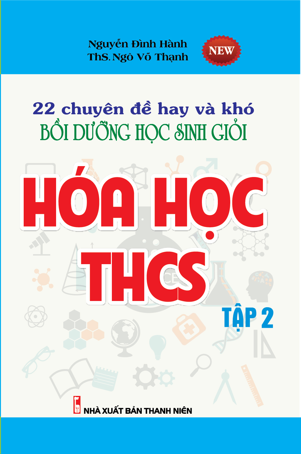 Bo
22 Chuyen De Hay Va Kho - Bo Duong Hoc Sinh Gioi - Hoa Hoc THCS - Tap 2 - Ảnh 2