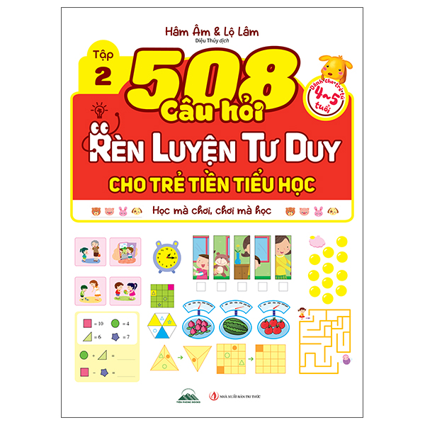 Bộ
508 Câu Hỏi Rèn Luyện Tư Duy Cho Trẻ Tiền Tiểu Học - Học Mà Chơi, Chơi Mà Học - Dành Cho Trẻ Từ 3-4 Tuổi - Tập 1 - Ảnh 4