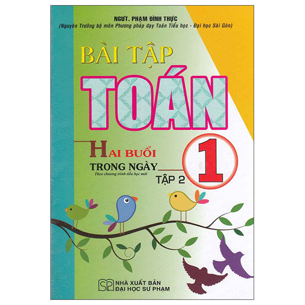Bộ
Bài Tập Toán 1 - Hai Buổi Trong Ngày - Tập 1 - Ảnh 2
