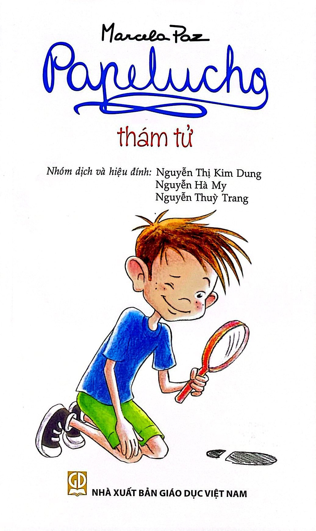 Bộ
Bộ Sách Papelucho 2 - Thám Tử + Trong Bệnh Viện + Đi Lạc (Bộ 3 Tập) - Tặng Kèm Sổ Lưu Giữ Kí Ức - Độc Quyền Fahasa - Ảnh 2