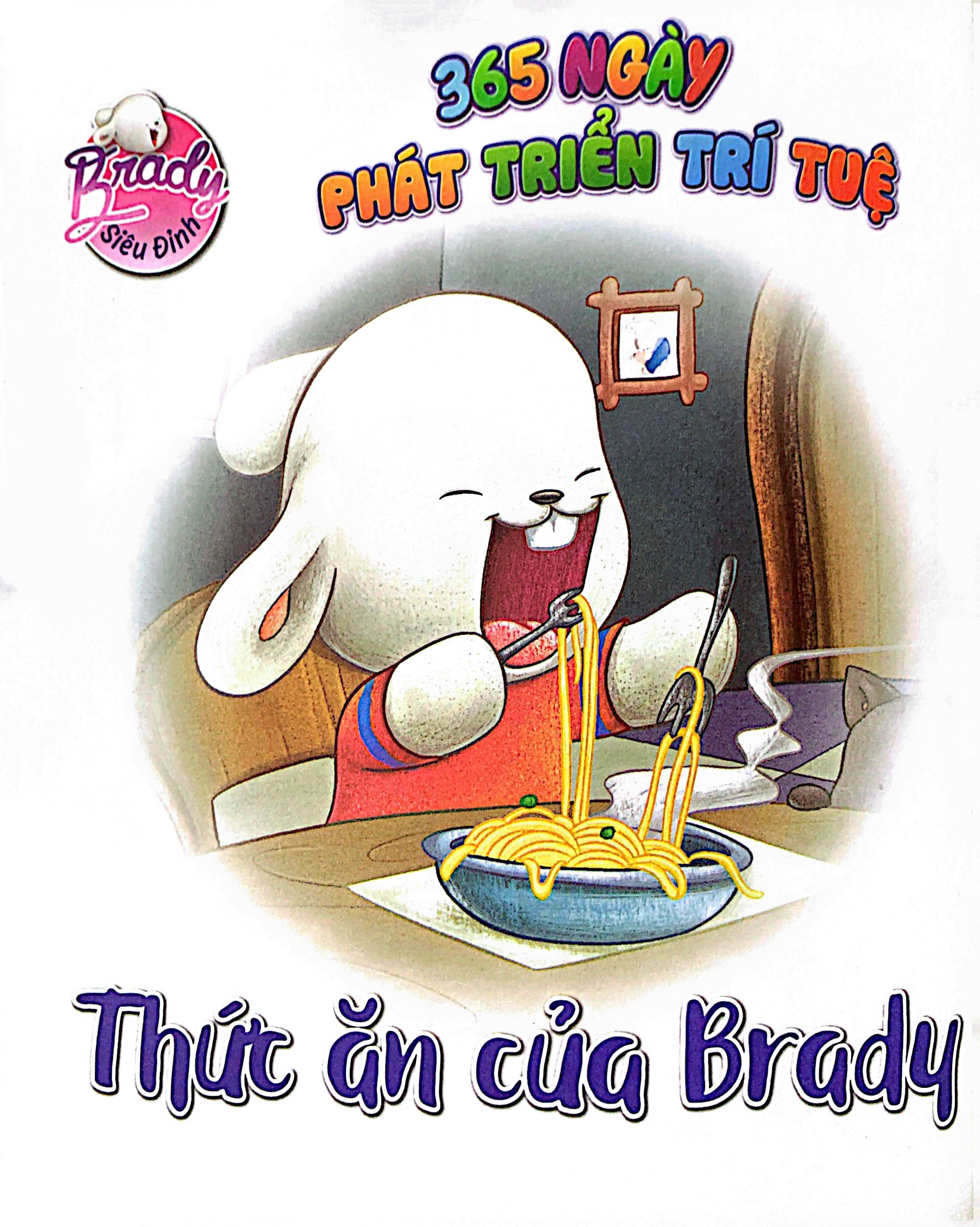 bộ brady siêu đỉnh - 365 ngày phát triển trí tuệ - level 1 - thức ăn và thói quen tốt - Ảnh 4