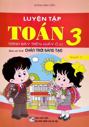 bộ combo sách luyện tập toán 3 - trình bày trên giấy ô li - quyển 1 + 2 (bám sát sgk chân trời sáng tạo) (bộ 2 cuốn) - Ảnh 2