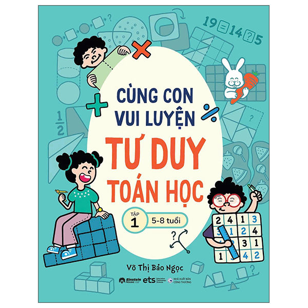 Bộ Cùng Con Vui Luyện Tư Duy Toán Học - Tập 1 (5-8 Tuổi) - Ảnh 1