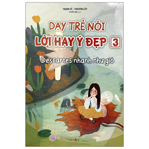 Bộ Dạy Trẻ Nói Lời Hay Ý Đẹp 2 - Họa Từ Quả Lạ Mà Ra - Ảnh 16