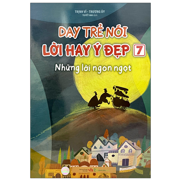 Bộ Dạy Trẻ Nói Lời Hay Ý Đẹp 8 - Lâu Đài Trong Mây - Ảnh 12