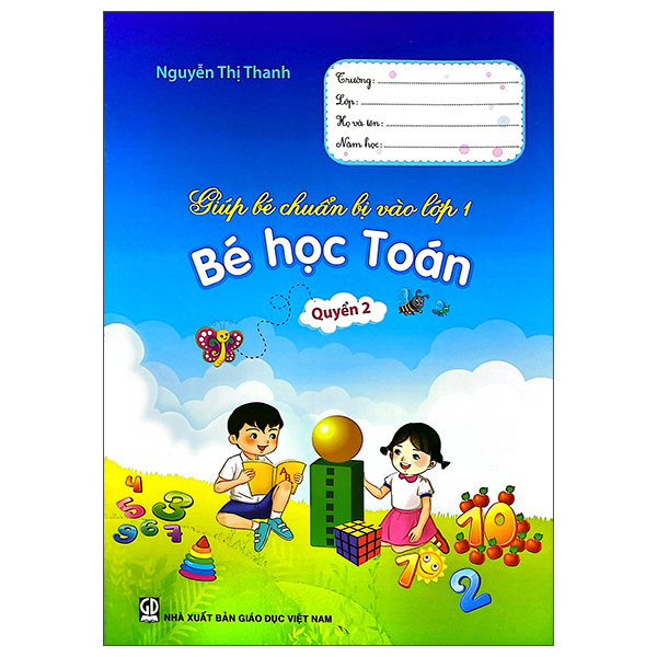 Bộ Giúp Bé Chuẩn Bị Vào Lớp 1 - Bé Học Toán - Quyển 2 - Ảnh 1