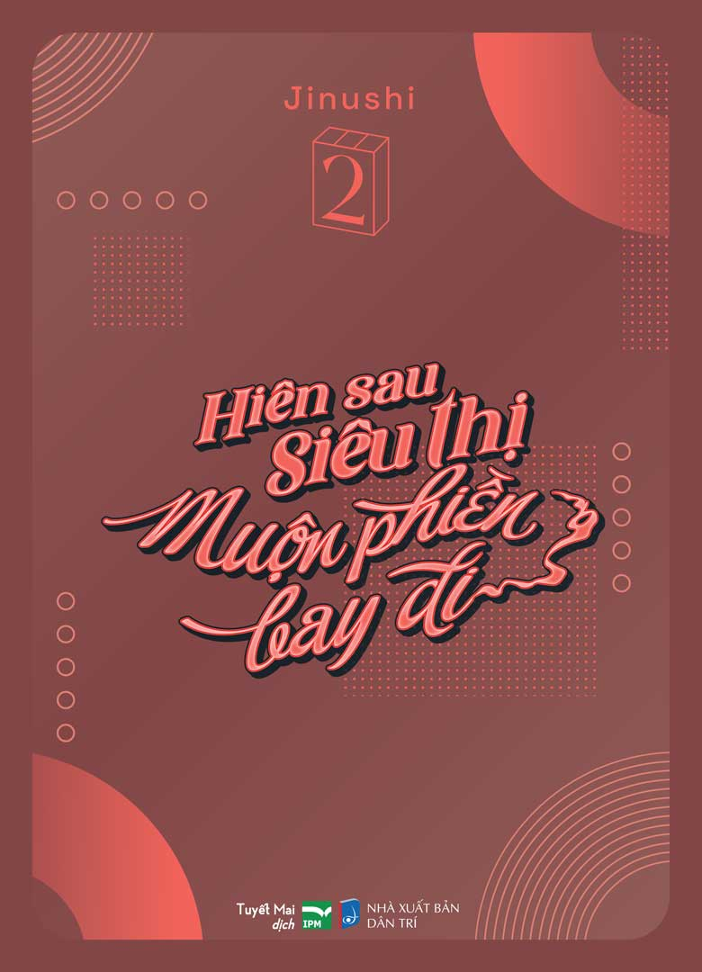 Bộ
Hiên Sau Siêu Thị Muộn Phiền Bay Đi - Tập 2 - Bản Đặc Biệt - Tặng Kèm Bìa Extra + Paper Standee - Ảnh 3