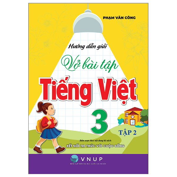 Bộ
Hướng Dẫn Giải Vở Bài Tập Tiếng Việt 3 - Tập 1 (Kết Nối) - Ảnh 2