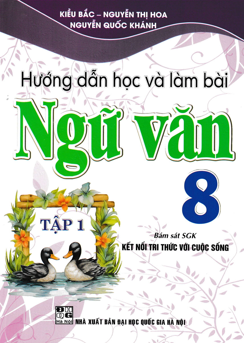 Bo
Huong Dan Hoc Va Lam Bai Ngu Van 8 - Tap 1 (Bam Sat SGK Ket Noi Tri Thuc Voi Cuoc Song) - Ảnh 2