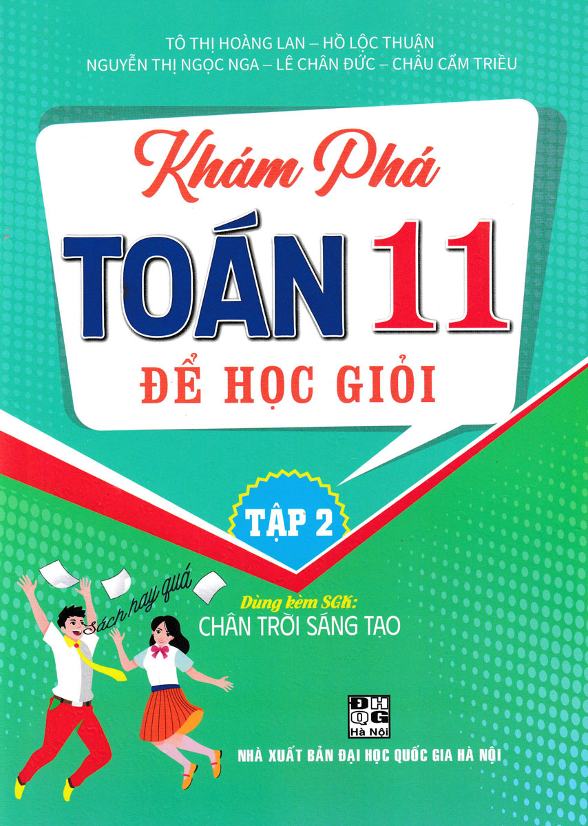 Bo
Kham Pha Toan 11 De Hoc Gioi - Tap 2 (Dung Kem SGK Chan Troi Sang Tao) - Ảnh 2