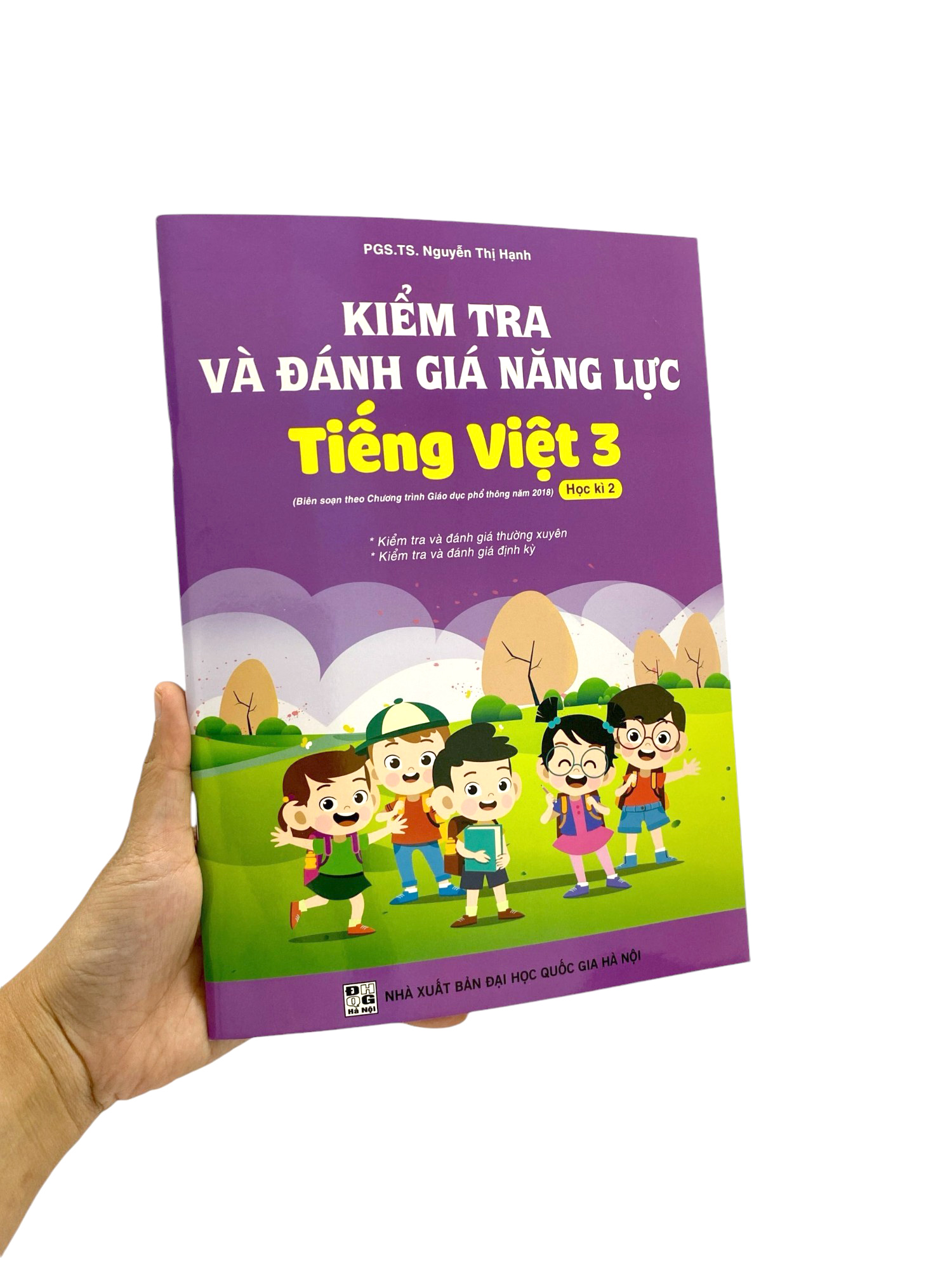Bo
Kiem Tra Va Danh Gia Nang Luc Tieng Viet 3 - Hoc Ki 2 (Theo Chuong Trinh Giao Duc Pho Thong 2018) - Ảnh 9