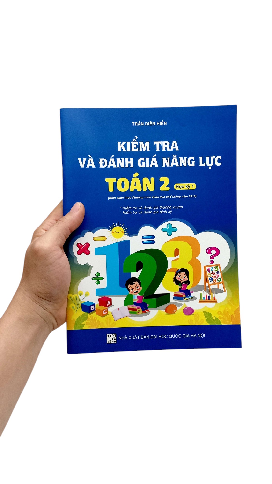 Bo
Kiem Tra Va Danh Gia Nang Luc Toan 2 - Hoc Ky 1 (Bien Soan Theo Chuong Trinh GDPT 2018) - Ảnh 7