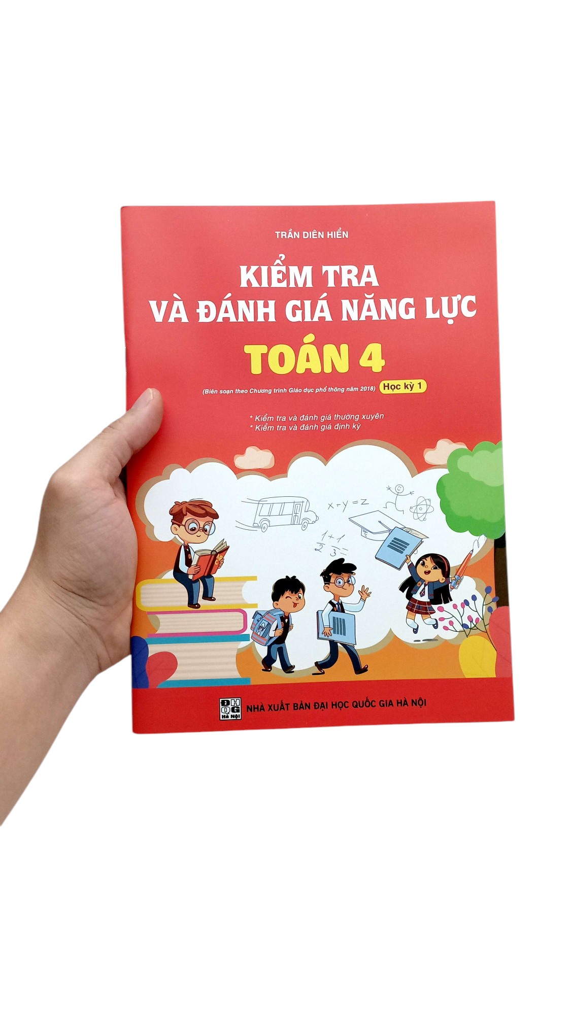 Bo
Kiem Tra Va Danh Gia Nang Luc Toan 4 - Hoc Ky 1 (Bien Soan Theo Chuong Trinh GDPT 2018) - Ảnh 7