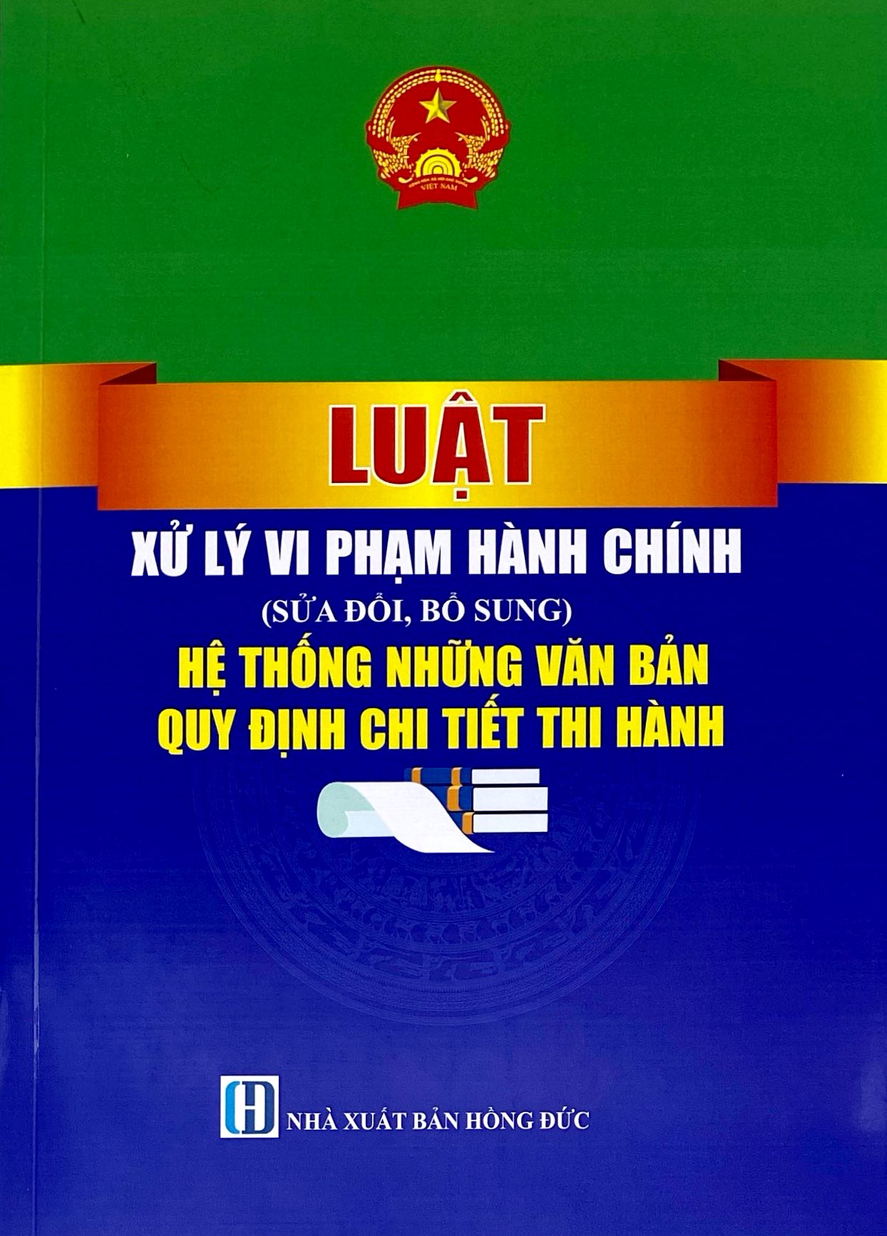 Bộ Luật Xử Lý Vi Phạm Hành Chính (Sửa Đổi, Bổ Sung) - Ảnh 2