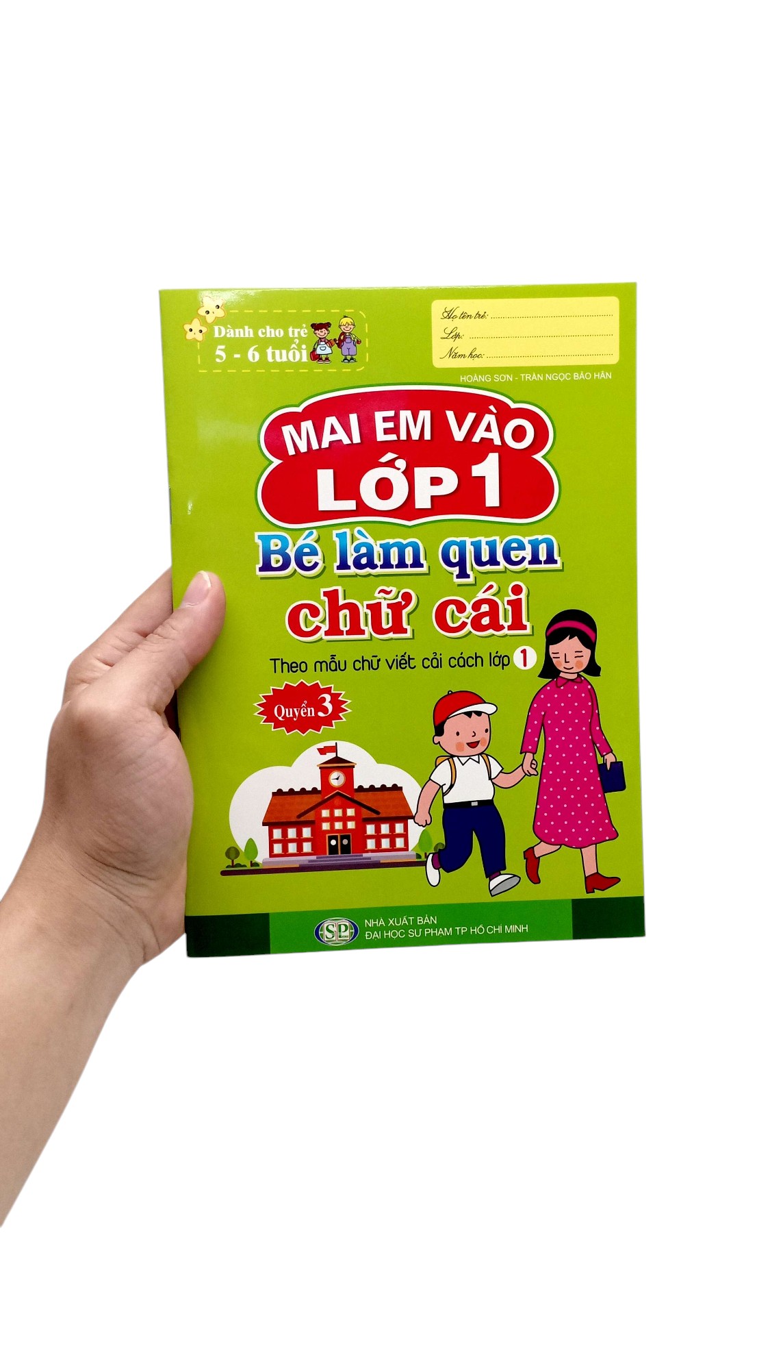 Bo
Mai Em Vao Lop 1 - Danh Cho Tre 5-6 Tuoi - Be Lam Quen Chu Cai - Quyen 3 (Tai Ban 2024) - Ảnh 7