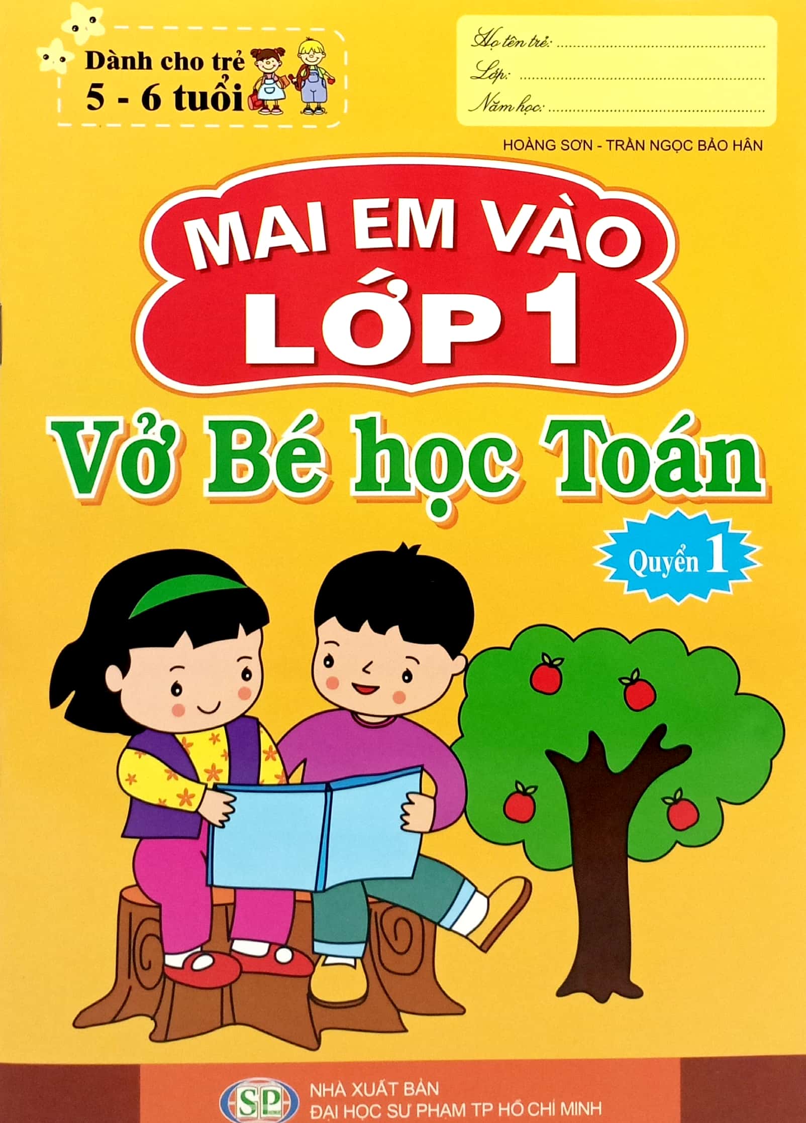 Bo
						
										
										Mai Em Vao Lop 1 - Vo Be Hoc Toan - Quyen 1 (Danh Cho Tre 5-6 Tuoi) (Tai Ban 2024) - Ảnh 2