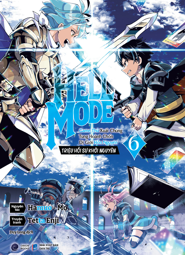 Bộ
						
										
										[Manga] Hell Mode - Game Thủ Xuất Chúng Tung Hoành Chốn Dị Giới Hỗn Nguyên - Triệu Hồi Sư Khởi Nguyên - Tập 6 - Tặng Kèm Thẻ Nhân Vật - Ảnh 2