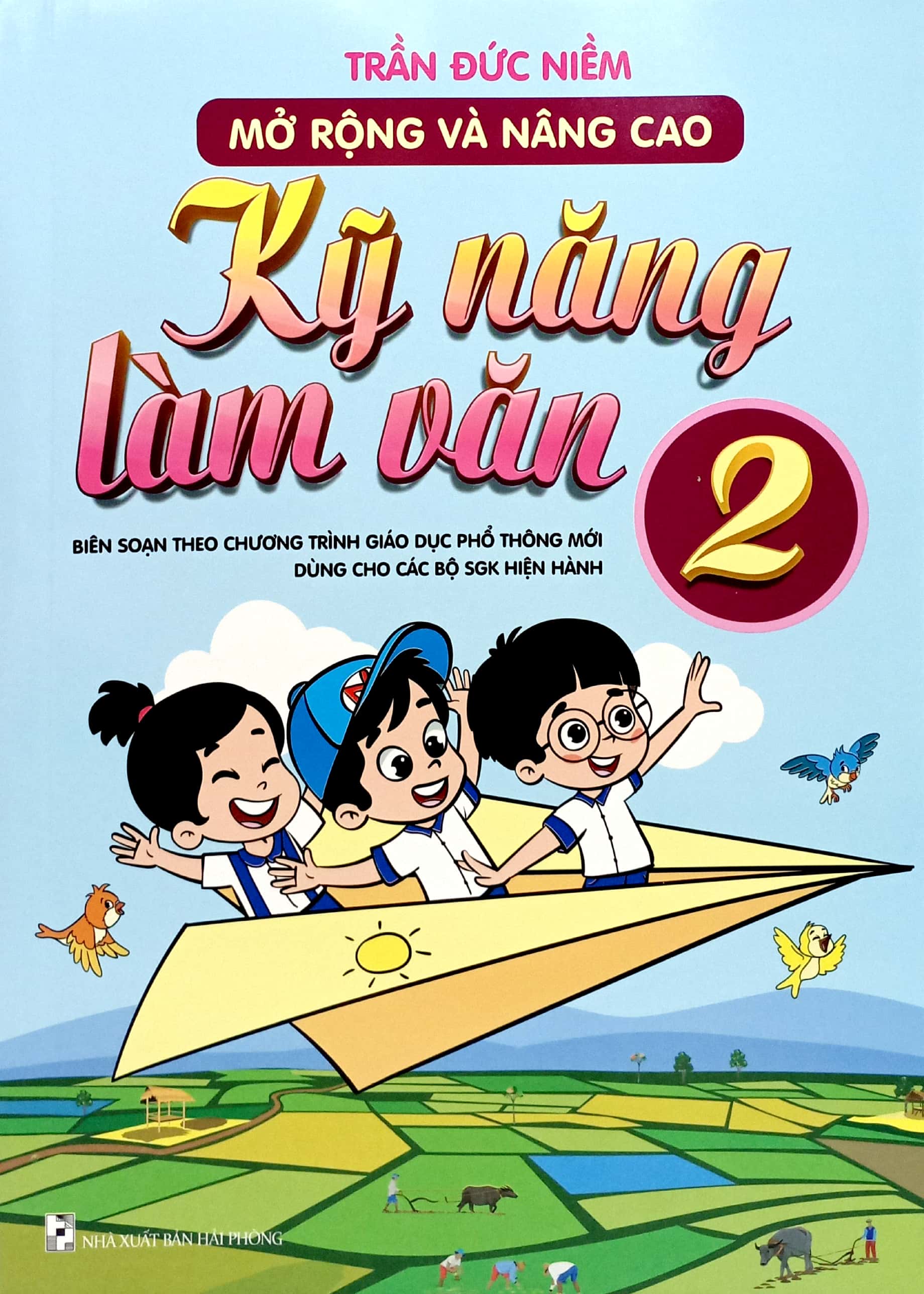 Bo
						
										
										Mo Rong Va Nang Cao Ky Nang Lam Van 2 (Theo Chuong Trinh GDPT Moi) - Ảnh 2