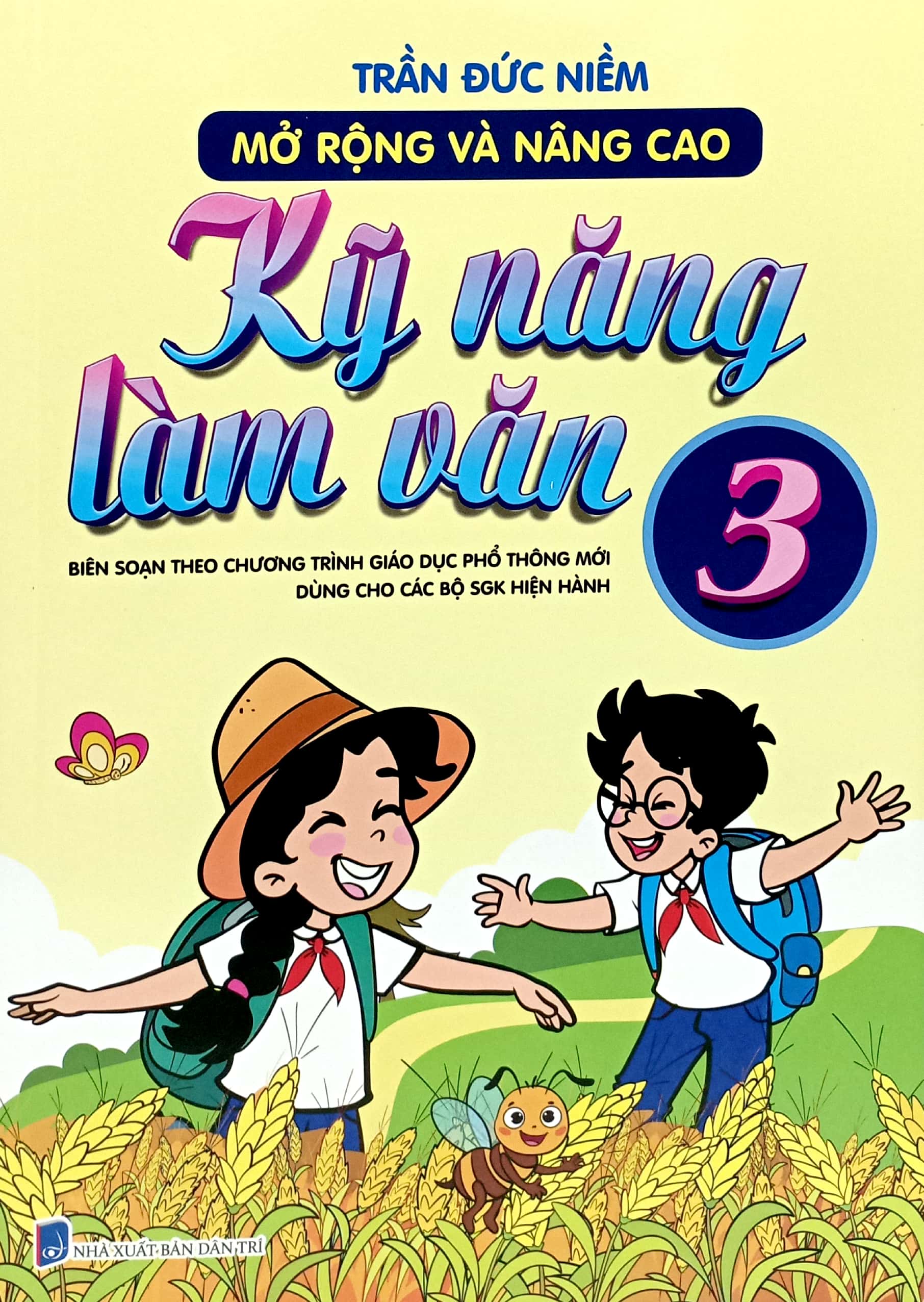 Bo
Mo Rong Va Nang Cao Ky Nang Lam Van 3 (Bien Soan Theo Chuong Trinh Giao Duc Pho Thong Moi - Dung Chung Cho Cac Bo Sach Giao Khoa Hien Hanh) - Ảnh 2