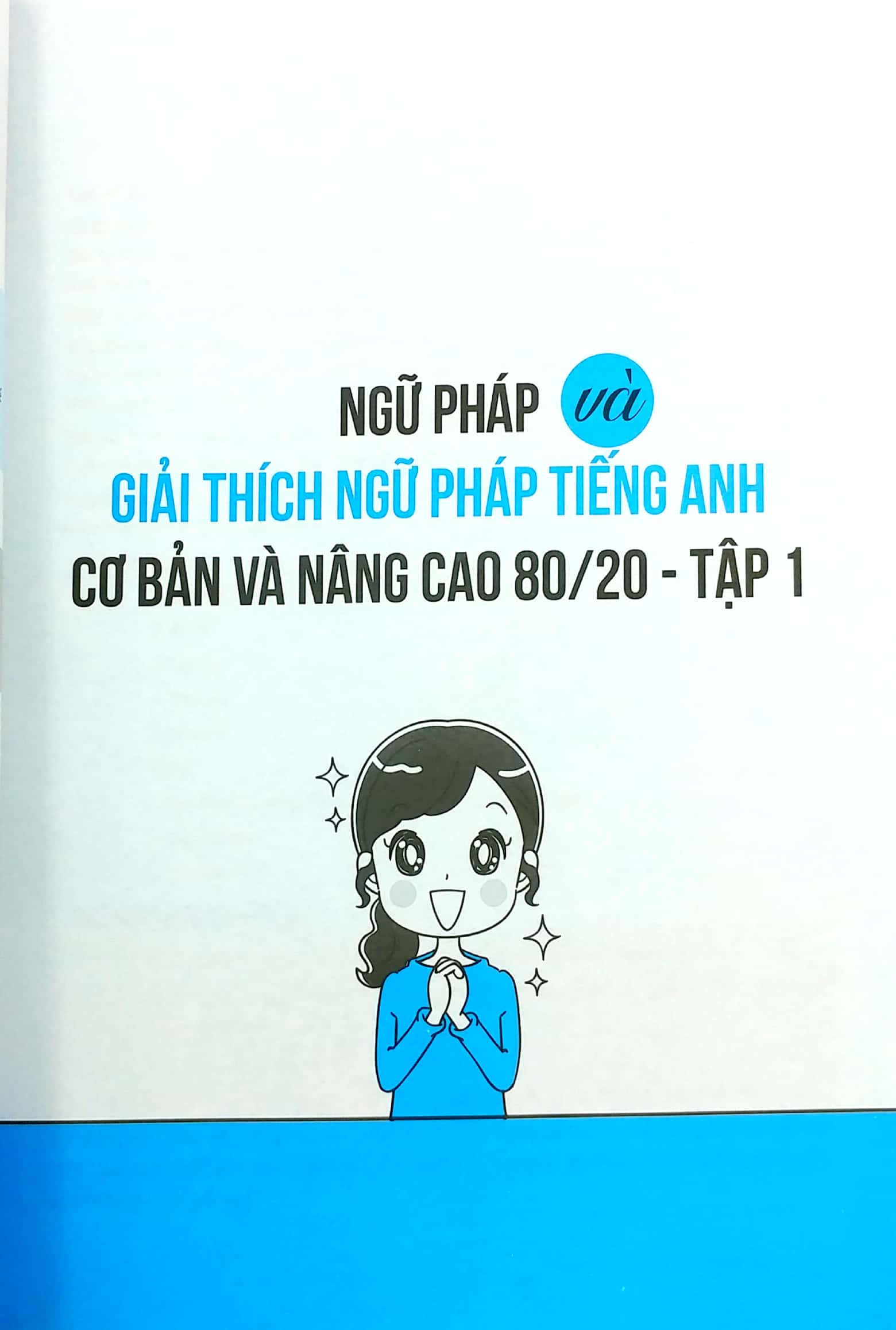 bộ ngữ pháp và giải thích ngữ pháp tiếng anh cơ bản và nâng cao - tập 1 - Ảnh 4