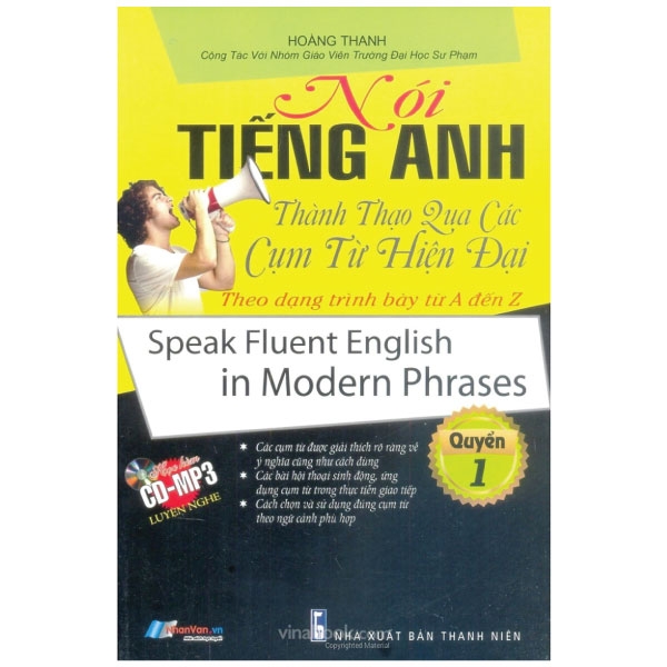 bộ nói tiếng anh thành thạo qua các cụm từ hiện đại theo dạng trình bày từ a đến z - quyển 1 - Ảnh 3
