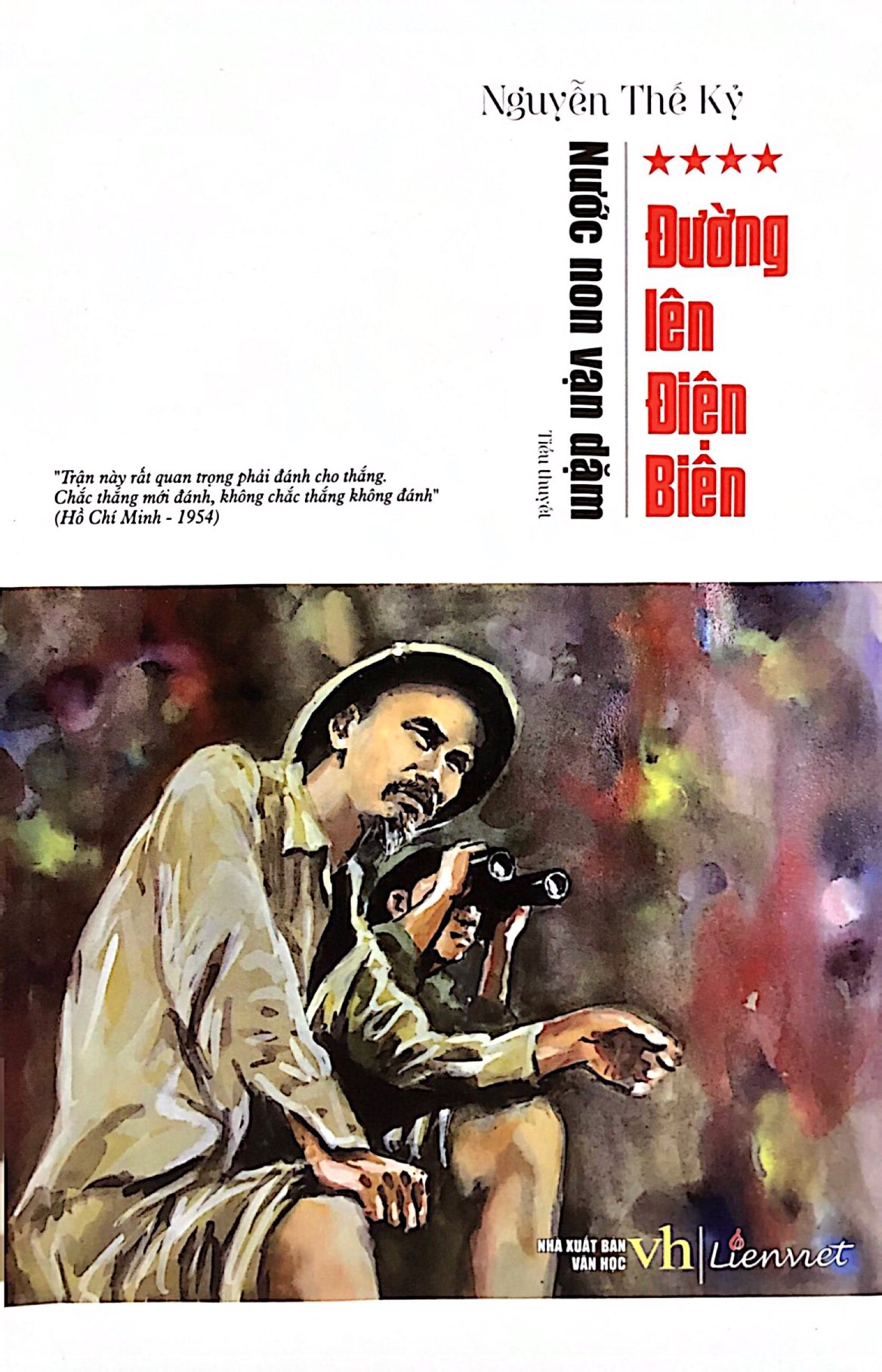 Bộ Nước Non Vạn Dặm - Tập 4 - Đường Lên Điện Biên - Ảnh 2