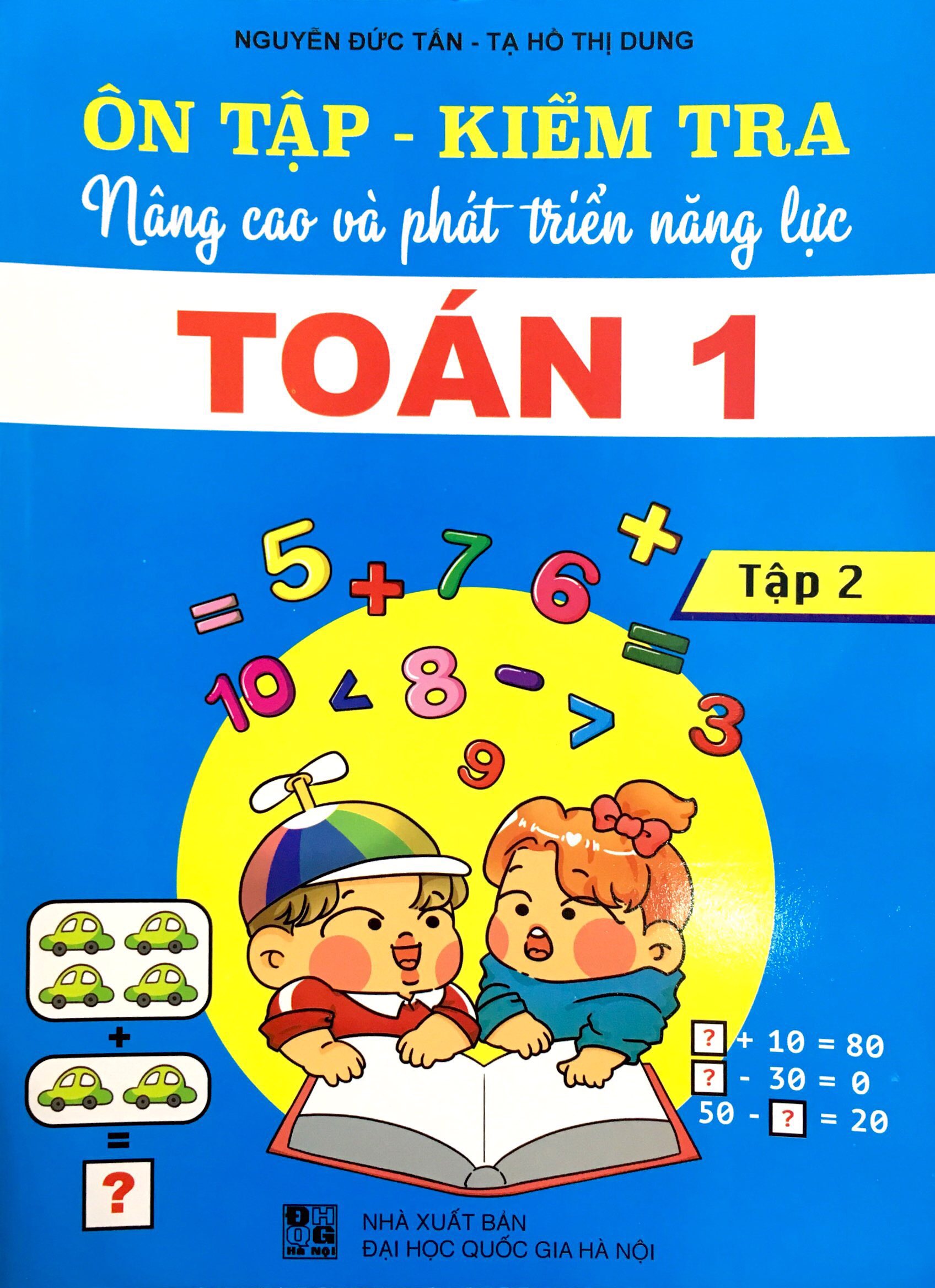 bộ ôn tập - kiểm tra nâng cao và phát triển năng lực toán 1 - tập 2 - Ảnh 2