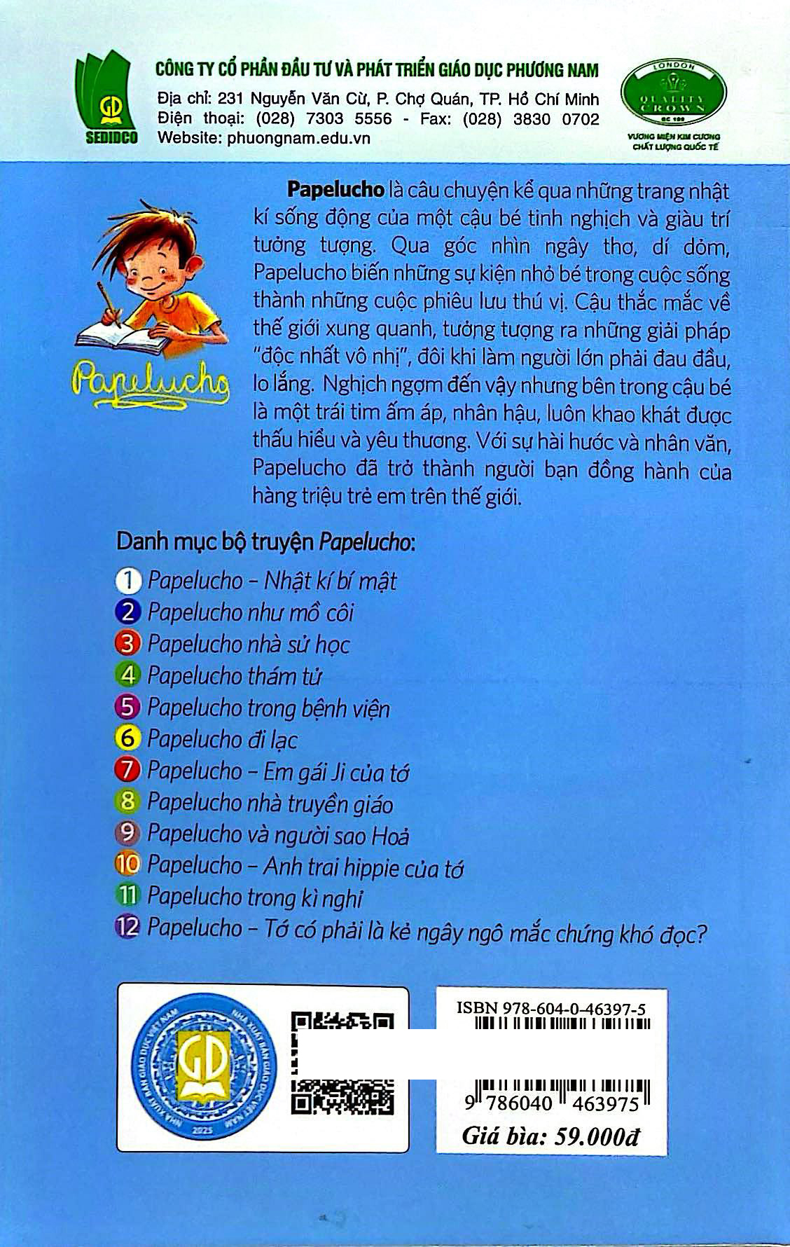 Bo
Papelucho - Tap 1 - Nhat Ki Bi Mat - Doc Quyen Fahasa - Ảnh 9