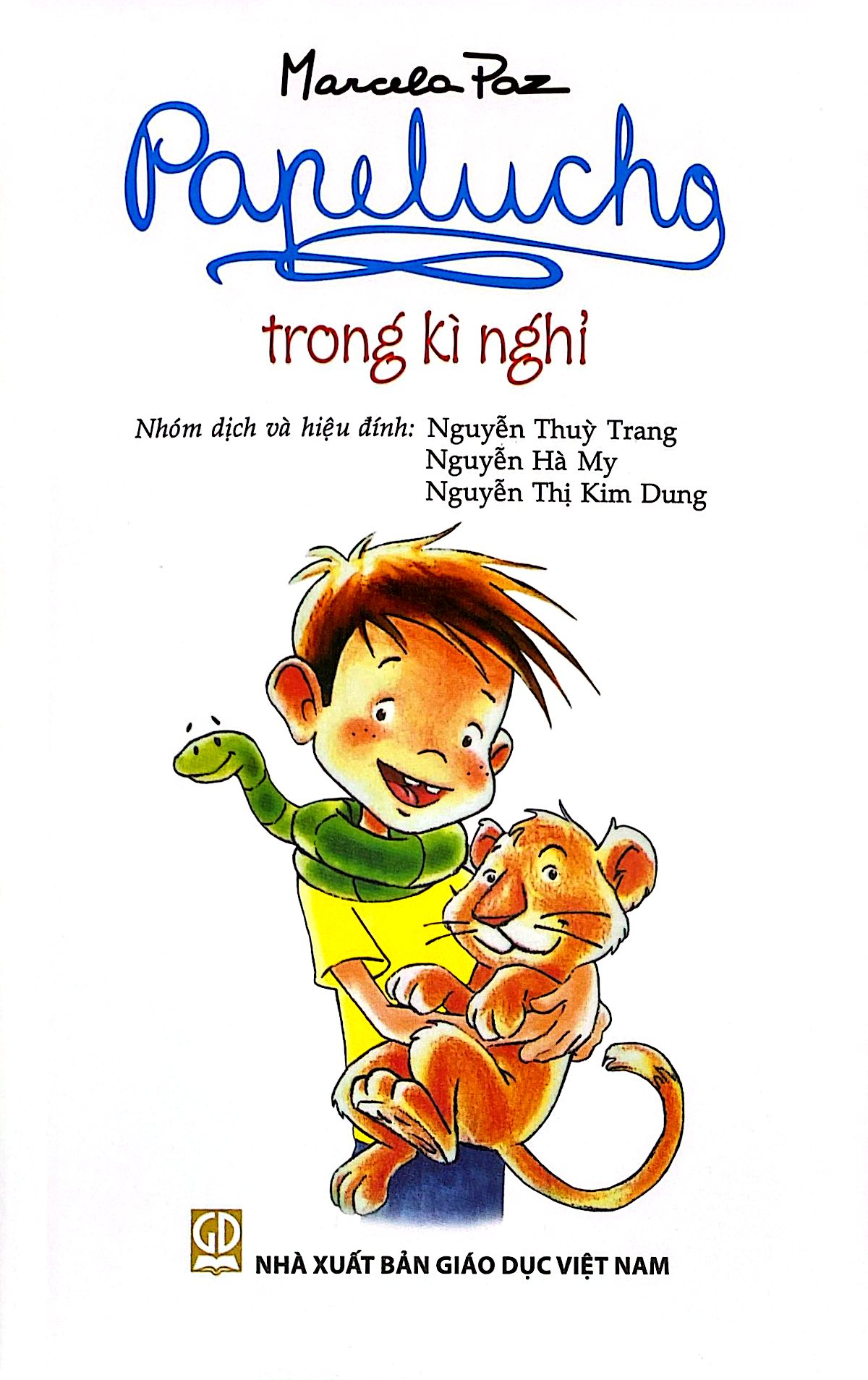Bộ
						
										
										Papelucho - Tập 11 - Trong Kì Nghỉ - Độc Quyền Fahasa - Ảnh 2