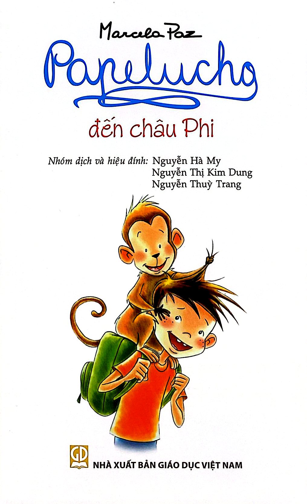 Bộ
Papelucho - Tập 8 - Đến Châu Phi - Độc Quyền Fahasa - Ảnh 3
