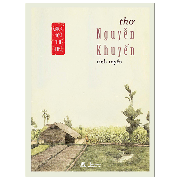 Bộ Quốc Ngữ Thi Thư - Thơ Nguyễn Khuyến Tinh Tuyển