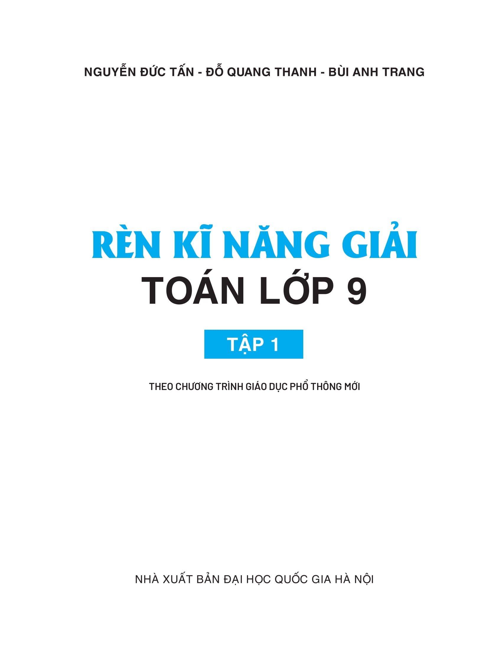 Bộ Rèn Kĩ Năng Giải Toán Lớp 9 - Tập 1 - Ảnh 2