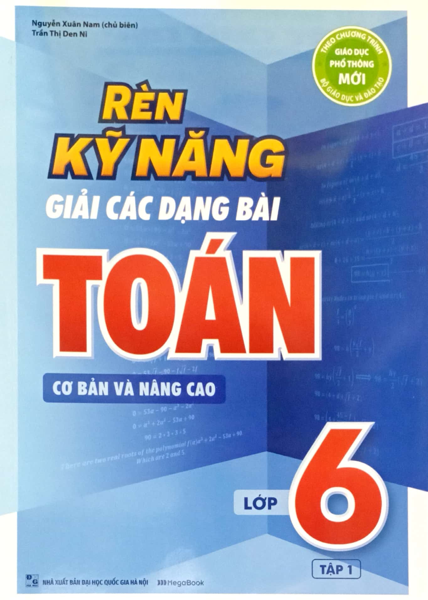 bộ rèn kỹ năng giải các dạng bài toán (cơ bản và nâng cao) lớp 6 - tập 1 - Ảnh 2