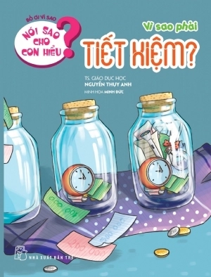 bộ sách nói sao cho con hiểu - giúp bé hoàn thiện nhân cách (bộ 8 cuốn) - Ảnh 8