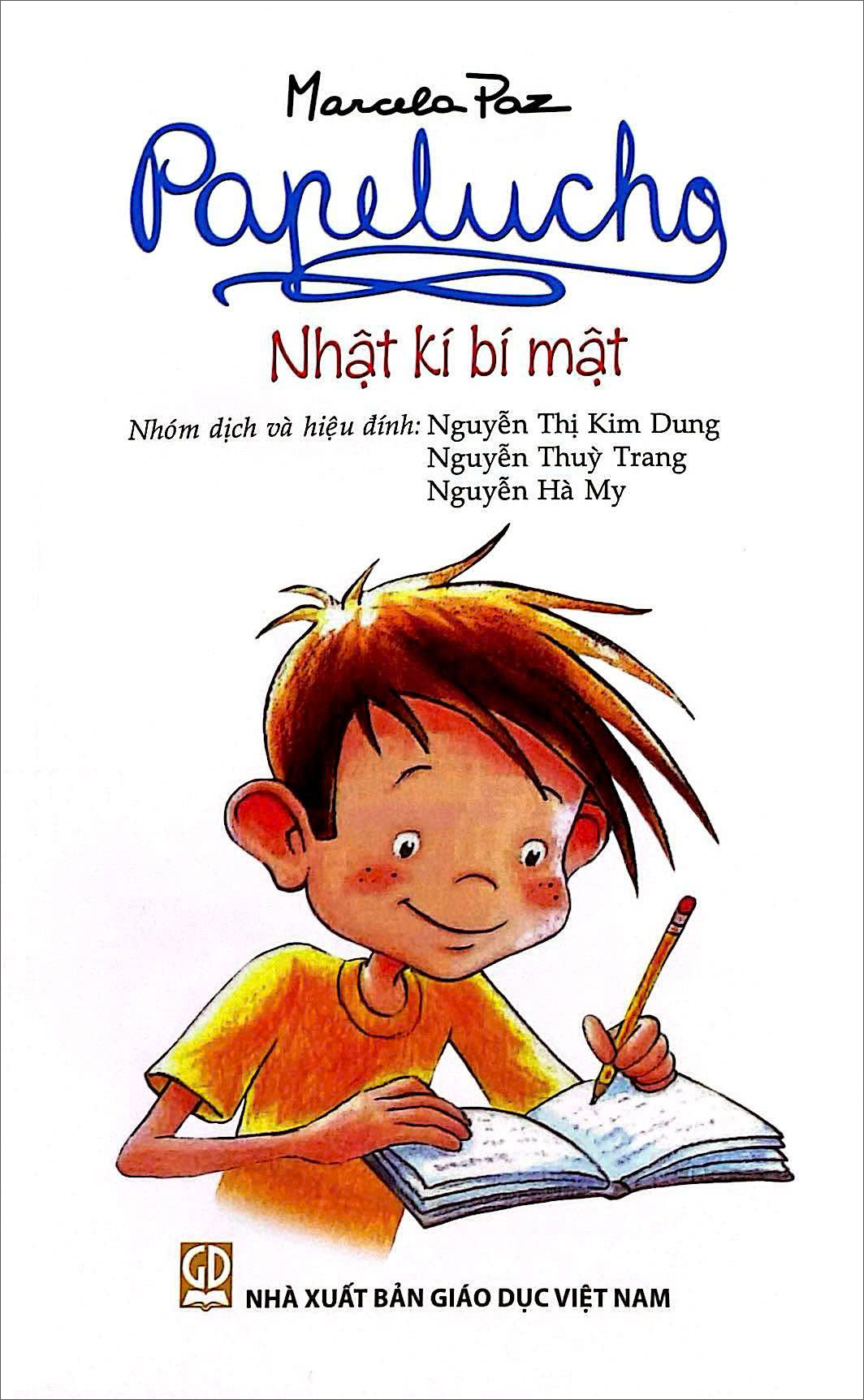 Bo Sach Papelucho - Nha Su Hoc + Nhat Ky Bi Mat + Nhu Mo Coi (Bo 3 Tap) - Tang Kem So Luu Giu Ki Uc - Doc Quyen Fahasa - Ảnh 2