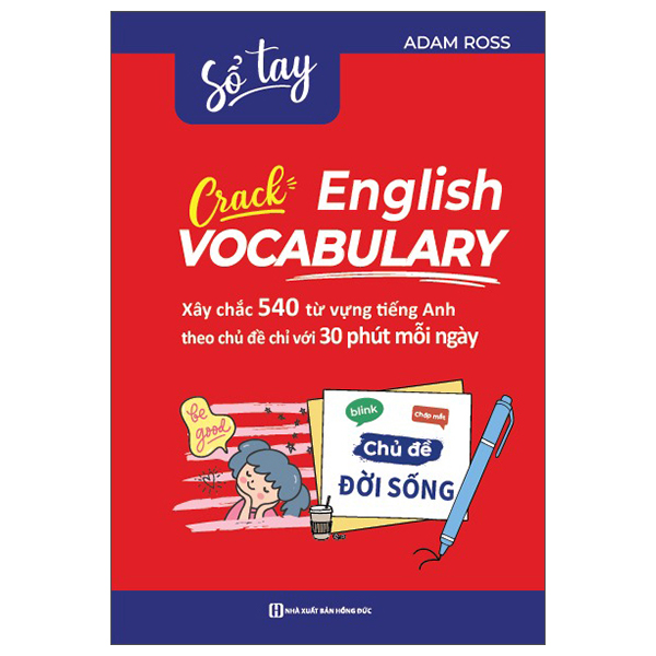 Bộ Sổ Tay Crack English Vocabulary - Xây Chắc 540 Từ Vựng Tiếng Anh Theo Chủ Đề Chỉ Với 30 Phút Mỗi Ngày - Chủ Đề Tự Nhiên - Ảnh 11
