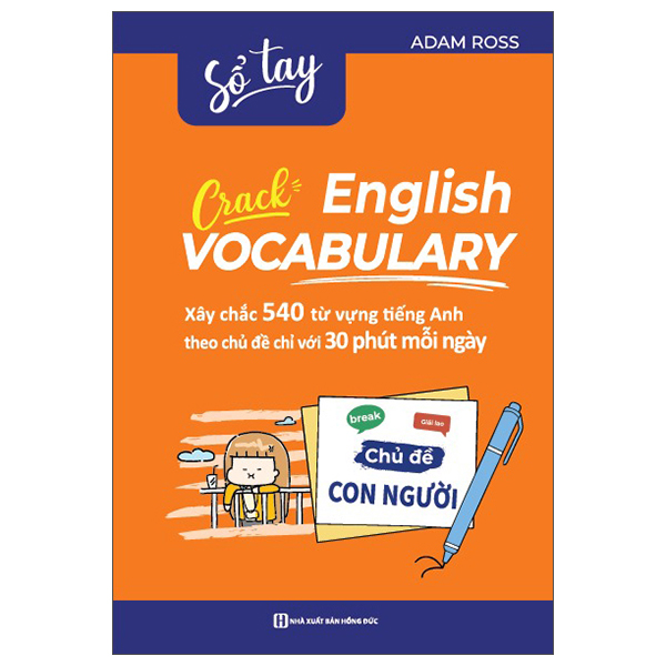 Bộ Sổ Tay Crack English Vocabulary - Xây Chắc 540 Từ Vựng Tiếng Anh Theo Chủ Đề Chỉ Với 30 Phút Mỗi Ngày - Chủ Đề Tự Nhiên - Ảnh 13