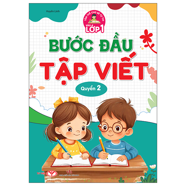 Bộ
						
										
										Tâm Thế Cho Bé Tự Tin Vào Lớp 1 - Luyện Viết - Quyển 3 - Tiếng, Từ Và Câu - Ảnh 5