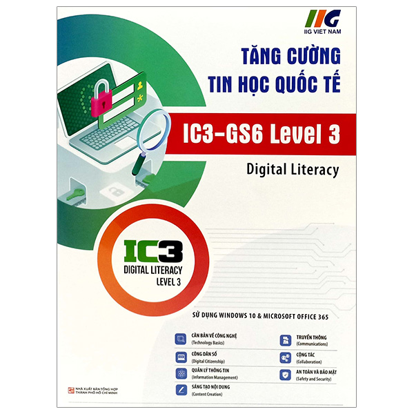 Bộ Tăng Cường Tin Học Quốc Tế - IC3-GS6 Level 2 - Digital Literacy (Tái Bản 2024) - Ảnh 6