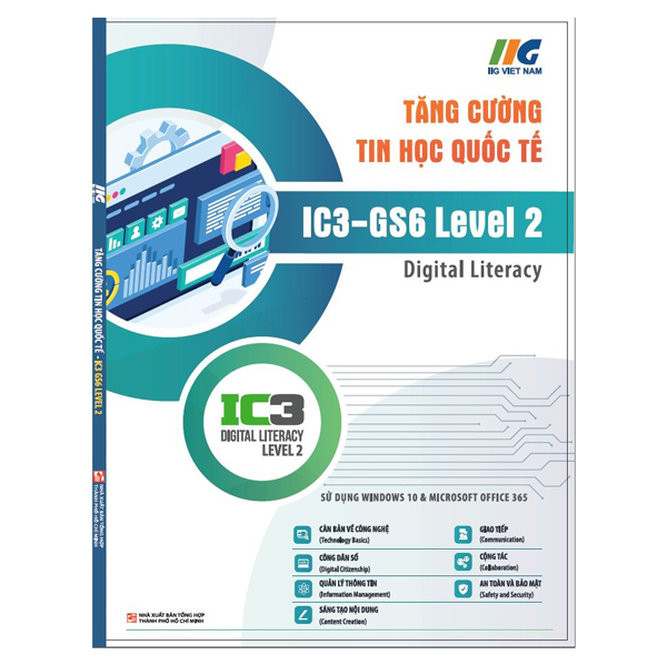 Bo
Tang Cuong Tin Hoc Quoc Te - IC3 - GS6 Level 3 (Tai Ban 2024) - Ảnh 10