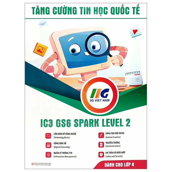 Bo
Tang Cuong Tin Hoc Quoc Te - IC3 - GS6 Level 3 (Tai Ban 2024) - Ảnh 12