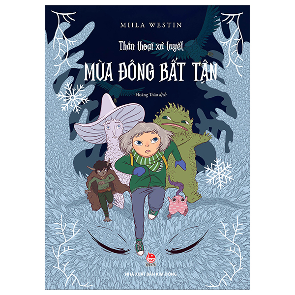 Bộ Thần Thoại Xứ Tuyết - Giấc Mơ Nguy Hiểm - Ảnh 6