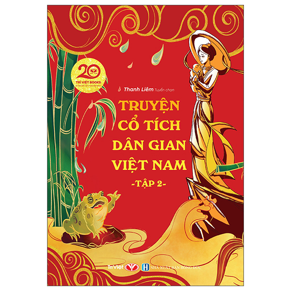 Bộ Truyện Cổ Tích Dân Gian Việt Nam - Tập 2 - Ảnh 1
